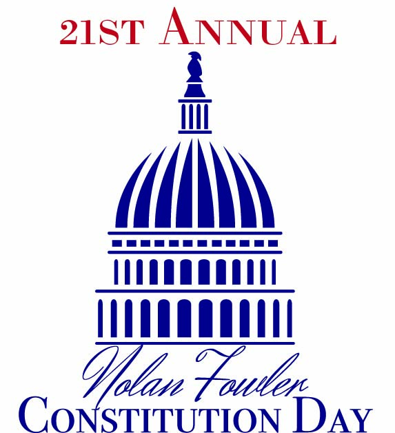 U.S. Capitol cupola that reads 21st Annual Nolan Fowler Consitution Day